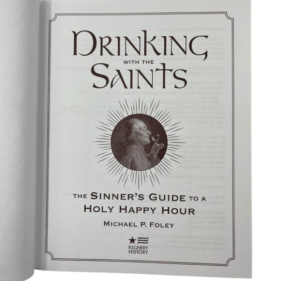 Drinking with the Saints: The Sinners Guide to a Holy Happy Hour Hardcover - Picture 9 of 16